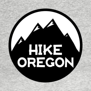 Hike Oregon T-Shirt T-Shirt
